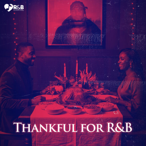 Thankful for R&B